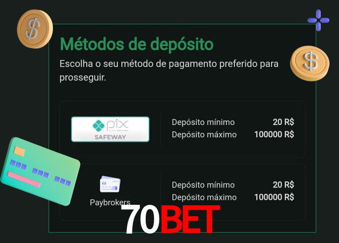O cassino 70BET oferece uma grande variedade de métodos de pagamento